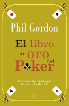 portada El Libro de oro del Poker: Lecciones Avanzadas Para Dominar el Poker 2. 0