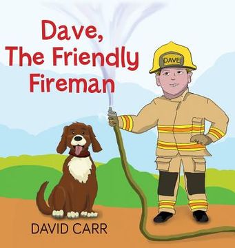 portada Dave, The Friendly Fireman (in English)