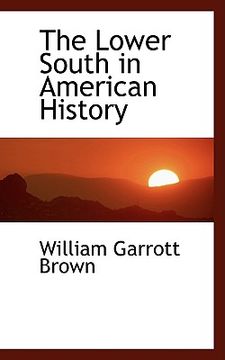 portada the lower south in american history (en Inglés)