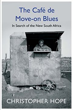 portada Cafe de Move-On Blues: A Look at Post-Apartheid South Africa (in English)