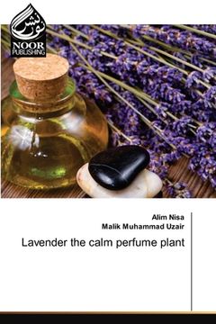portada Lavender the calm perfume plant