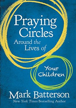 portada Praying Circles Around the Lives of Your Children