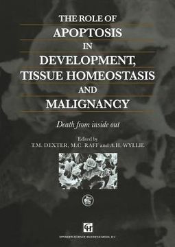 portada The Role of Apoptosis in Development, Tissue Homeostasis and Malignancy: Death from Inside Out (in English)