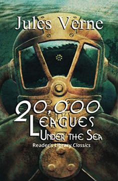 portada Twenty-Thousand Leagues Under the sea (Reader'S Library Classics) (in English)