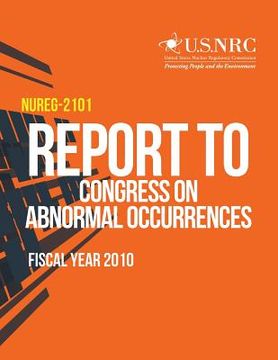 portada Report to Congress on Abnormal Occurrences, Fiscal Year 2010