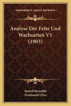 portada Analyse Der Fette Und Wachsarten V1 (1903) (en Alemán)