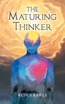 portada The Maturing Thinker (en Inglés)