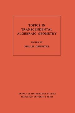 portada Topics in Transcendental Algebraic Geometry. (Am-106) (en Inglés)