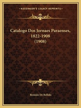 portada Catalogo Dos Jornaes Paraenses, 1822-1908 (1908) (en Portugués)