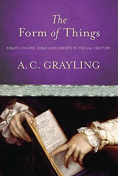 portada The Form of Things: Essays on Life, Ideas and Liberty 