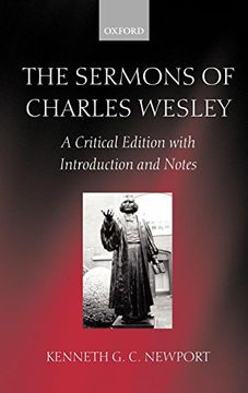 portada The Sermons of Charles Wesley: A Critical Edition With Introduction and Notes (en Inglés)