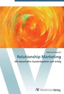 portada Relationship Marketing: Mit dauerhafter Kundenloyalität zum Erfolg