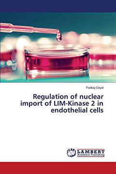 portada Regulation of nuclear import of LIM-Kinase 2 in endothelial cells