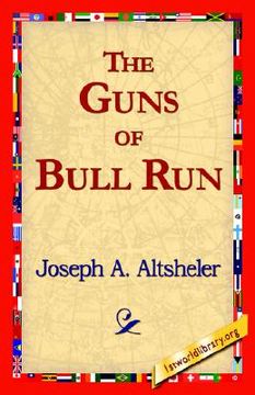 portada the guns of bull run (in English)