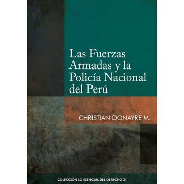 portada Las Fuerzas Armadas y la Policía Nacional del Perú (in Spanish)