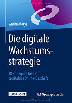 portada Die Digitale Wachstumsstrategie: 10 Prinzipien für ein Profitables Online-Geschäft (en Alemán)