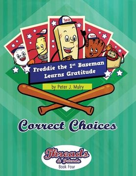 portada Freddie the First Baseman Learns Gratitude: Correct Choices (en Inglés)