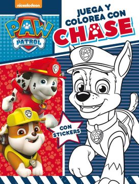 Libro Juega y Colorea con Chase (Paw Patrol - Patrulla Canina. Actividades)  De Nickelodeon - Buscalibre