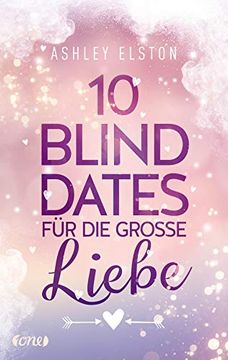 portada 10 Blind Dates für die Große Liebe (en Alemán)