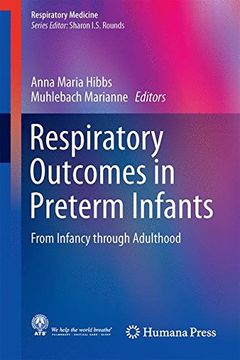 portada Respiratory Outcomes in Preterm Infants: From Infancy Through Adulthood (Respiratory Medicine) (en Inglés)
