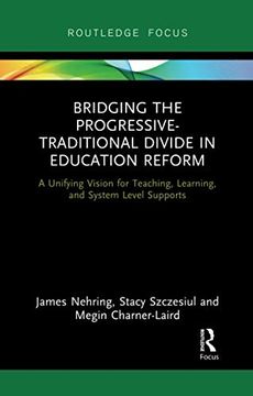 portada Bridging the Progressive-Traditional Divide in Education Reform (en Inglés)