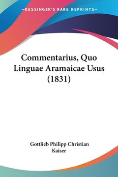 portada Commentarius, Quo Linguae Aramaicae Usus (1831) (en Latin)
