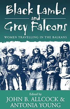 portada Black Lambs and Grey Falcons: Women Travelling in the Balkans (en Inglés)