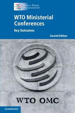 portada Wto Ministerial Conferences: Key Outcomes (en Inglés)