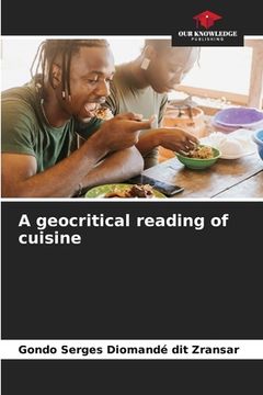 portada A geocritical reading of cuisine (en Inglés)