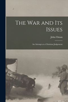 portada The War and Its Issues: an Attempt at a Christian Judgement