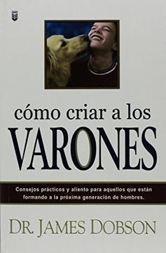 portada Como Criar a los Varones (in Spanish)