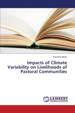 portada Impacts of Climate Variability on Livelihoods of Pastoral Communities (in English)