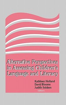 portada alternative perspectives in assessing children's language and literacy (en Inglés)