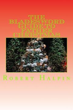 portada The Bladesword guide to Father Christmas (en Inglés)