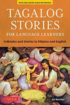 portada Tagalog Stories for Language Learners: Folktales and Stories in Filipino and English (Free Online Audio) (in English)