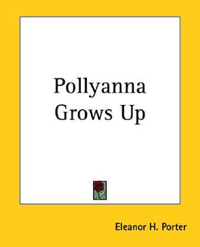 portada pollyanna grows up (en Inglés)