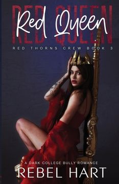 portada Red Queen: A College Bully Romance (Red Thorns Crew Book 3) (en Inglés)