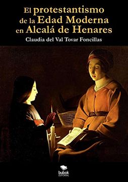 portada El Protestantismo de la Edad Moderna en Alcalá de Henares