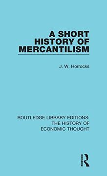 portada A Short History of Mercantilism (Routledge Library Editions: The History of Economic Thought) (en Inglés)