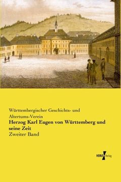 portada Herzog Karl Eugen von Württemberg und seine Zeit: Zweiter Band (Volume 2) (German Edition)