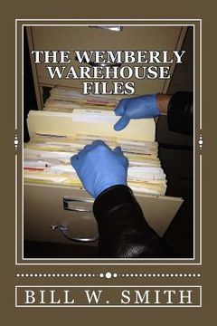 portada The Wemberly Warehouse Files (en Inglés)