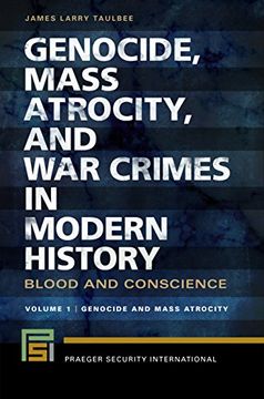 portada Genocide, Mass Atrocity, and War Crimes in Modern History: Blood and Conscience [2 Volumes] (en Inglés)