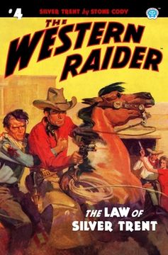portada The Western Raider #4: The Law of Silver Trent (en Inglés)