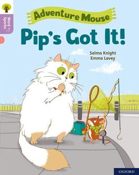 portada Oxford Reading Tree Word Sparks: Level 1+: Pip'S got it! (in English)