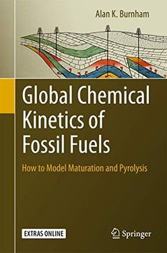 portada Global Chemical Kinetics of Fossil Fuels: How to Model Maturation and Pyrolysis (en Inglés)