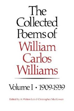 portada the collected poems of william carlos williams: 1909-1939 (en Inglés)