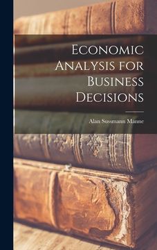 portada Economic Analysis for Business Decisions (in English)
