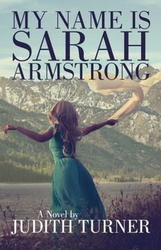 portada My Name is Sarah Armstrong (en Inglés)