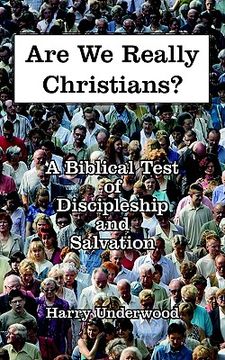 portada are we really christians?: a biblical test of discipleship and salvation (in English)