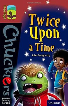 portada Oxford Reading Tree TreeTops Chucklers: Level 15: Twice Upon a Time